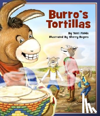 Fields, Terri - Burro's Tortillas