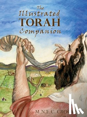 Crockett, M. N. E. C. - The Illustrated Torah Companion