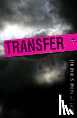 Nye, Naomi Shihab - Transfer