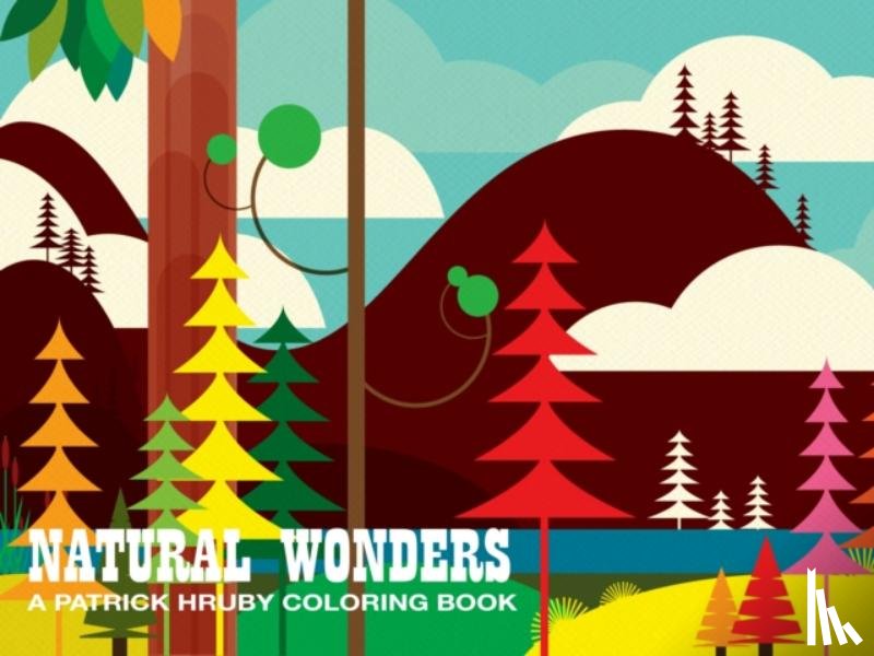Hruby, Patrick - Patrick Hruby Natural Wonders