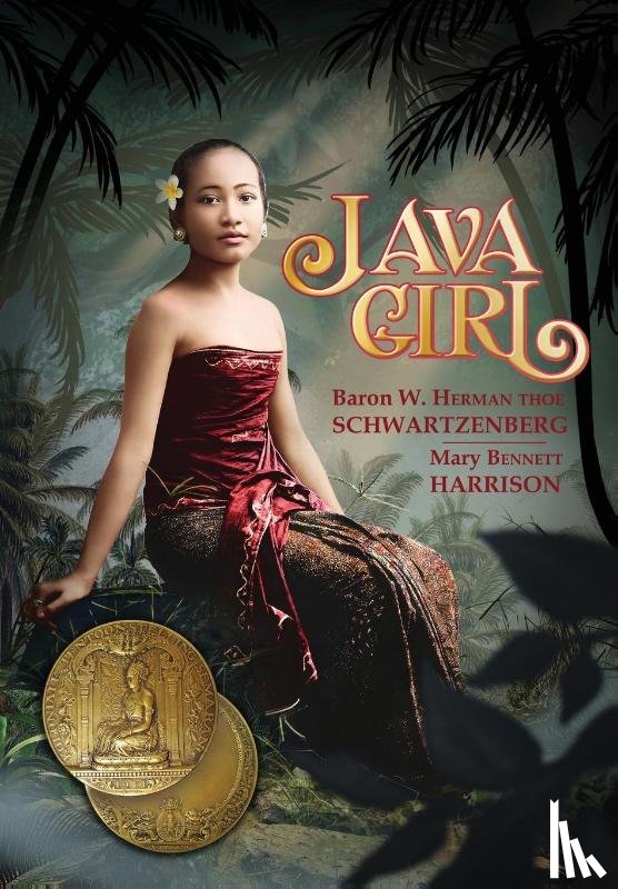 Schwartzenberg, Baron Willem Herman, Harrison, Mary Bennett - Java Girl