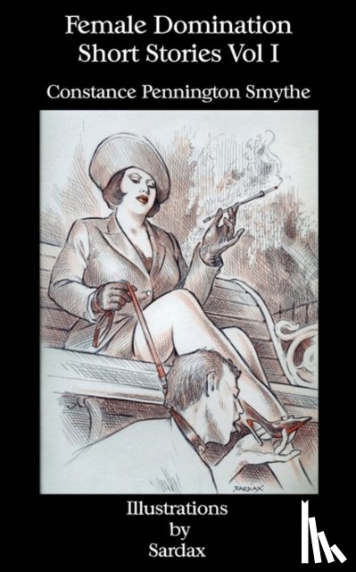 Smythe, Constance Pennington - Female Domination - Short Stories