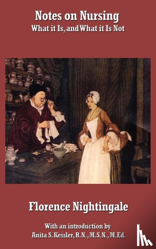 Nightingale, Florence, Kessler R N M S N M Ed, Anita S - Notes on Nursing