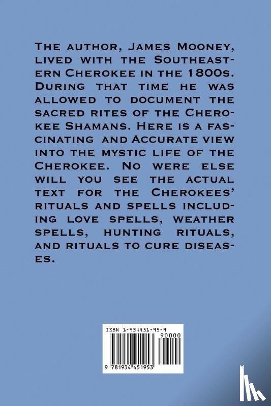 Mooney, Dr James (Late of American University) - The Sacred Formulas of the Cherokees
