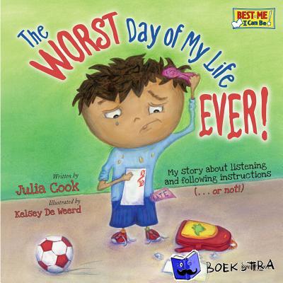 Cook, Julia (Julia Cook) - Worst Day of My Life Ever!
