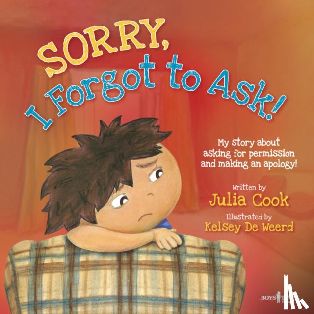 Cook, Julia (Julia Cook) - Sorry, I Forgot to Ask!