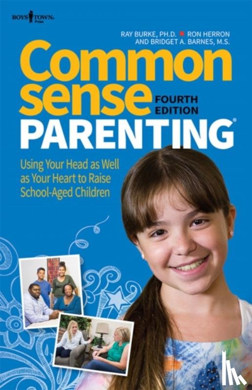 Burke, Ray (Ray Burke), Herron, Ron (Ron Herron), Barnes, Bridget A. (Bridget A. Barnes) - Common Sense Parenting