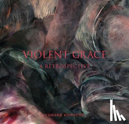 Ahmanson, Roberta Green, Dyrness, William, Fox, Howard N., Prescott, Theodore - Violent Grace