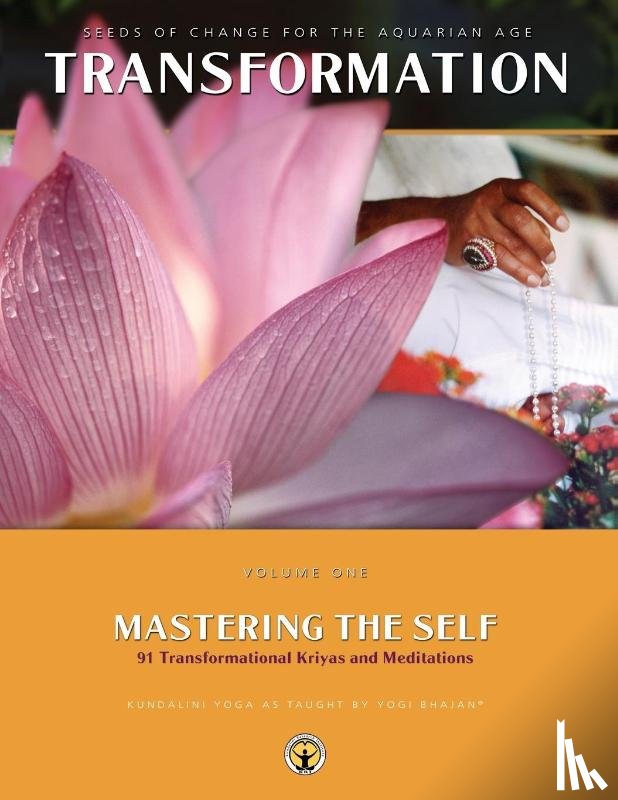 Yogi Bhajan, PhD - Mastering the Self
