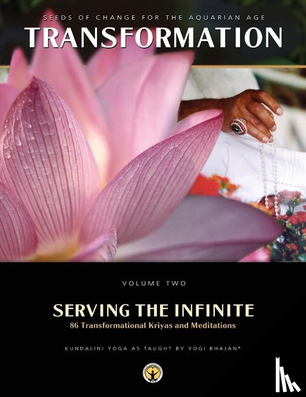 Yogi Bhajan, PhD - Serving the Infinite