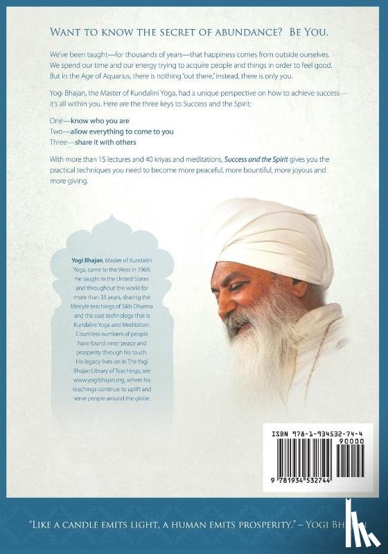Yogi Bhajan, PhD - Success and The Spirit