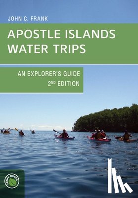 Frank, John C. - APOSTLE ISLANDS WATER TRIPS 2/