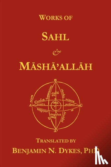 ibn Bishr, Sahl, Masha'allah - Works of Sahl & Masha'allah