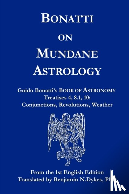 Bonatti, Guido - Bonatti on Mundane Astrology