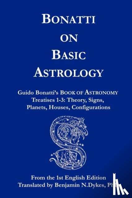 Bonatti, Guido - Bonatti on Basic Astrology