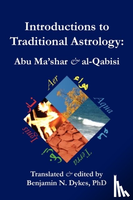 Abu Ma'shar, al-Qabisi - Introductions to Traditional Astrology