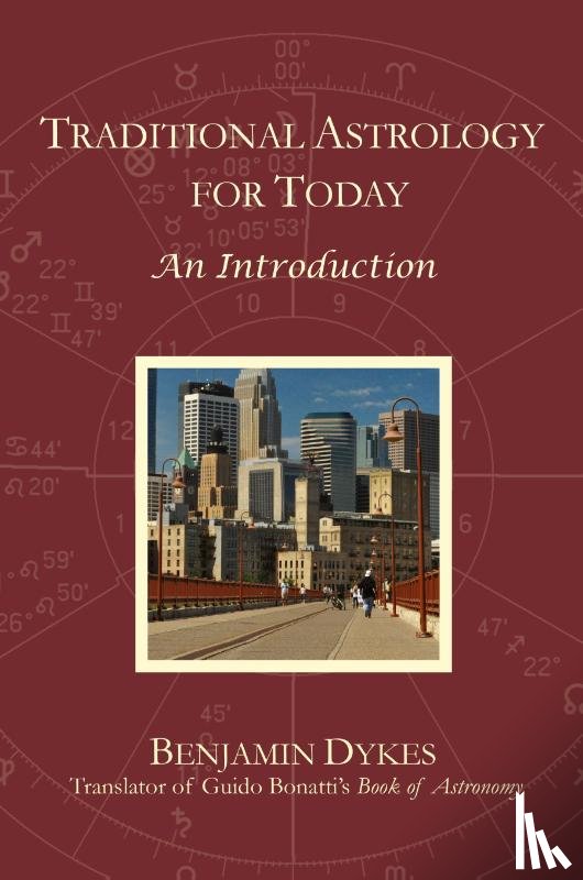 Dykes, Benjamin N - Traditional Astrology for Today