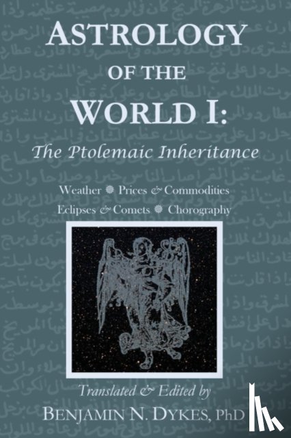 Dykes, Benjamin N - Astrology of the World I