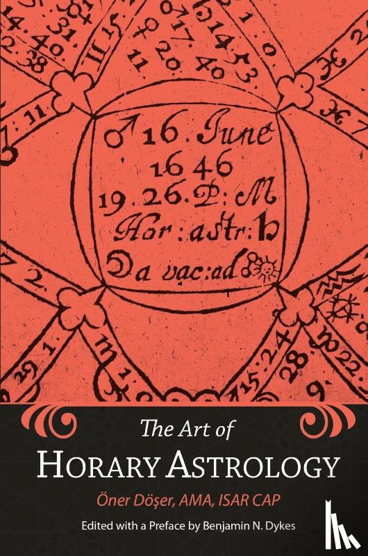 Doser, Oner, Dykes, Benjamin N - The Art of Horary Astrology