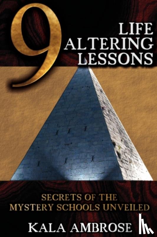 Ambrose, Kala - 9 Life Altering Lessons