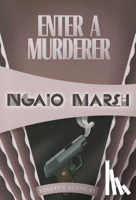 Marsh, Ngaio - ENTER A MURDERER