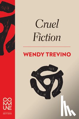 Trevino, Wendy - Cruel Fiction