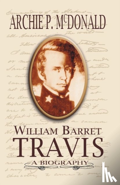 McDonald, Archie P - William Barrett Travis