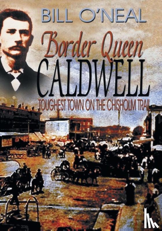 O'Neal, Bill - Border Queen Caldwell