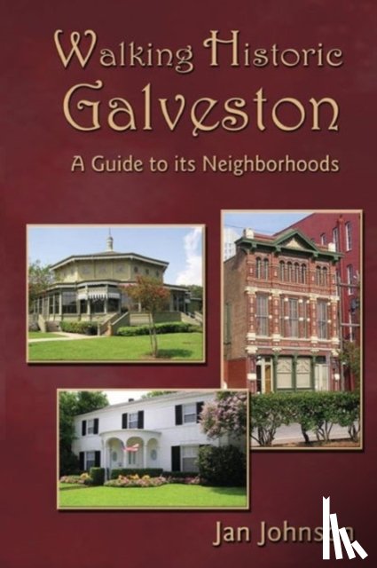 Johnson, Dr Jan, PH.D - Walking Historic Galveston