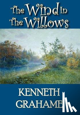 Grahame, Kenneth - The Wind in the Willows