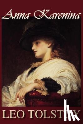 Tolstoy, Leo - Anna Karenina