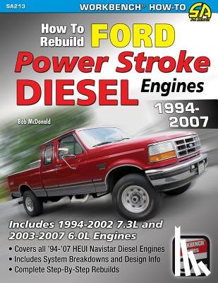 McDonald, Bob - How to Rebuild Ford Power Stroke Diesel