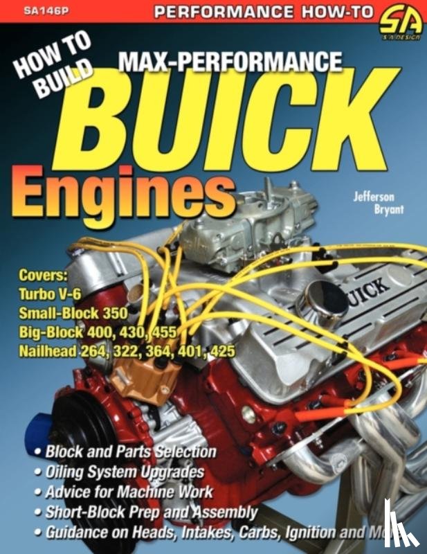 Bryant, Jefferson - How to Build Max-Performance Buick Engines