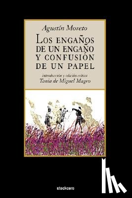 Moreto, Agustin - Los Enganos De UN Engano Y Confusion De UN Papel