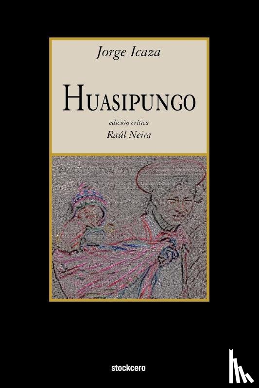 Icaza, Jorge - Huasipungo