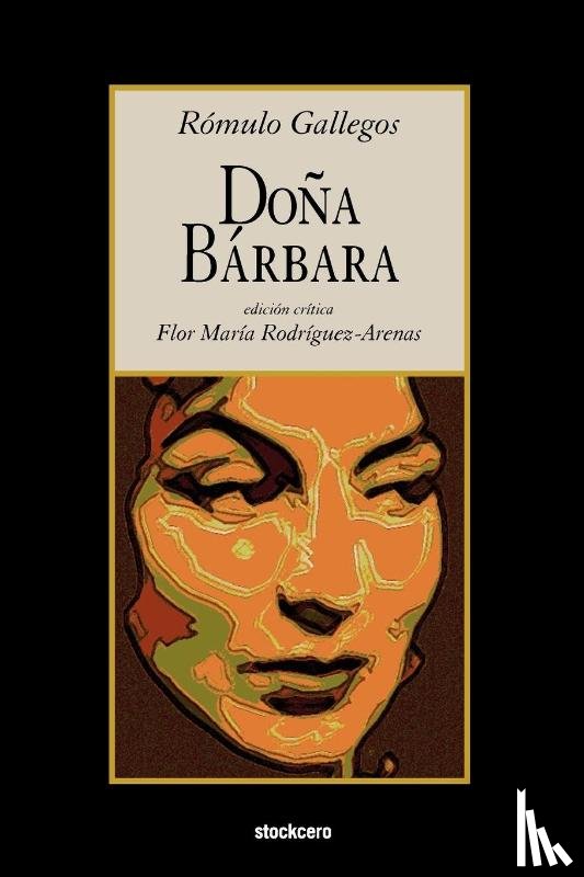 Gallegos, Romulo - Dona Barbara