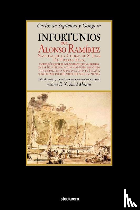 de Siguenza y Gongora, Carlos - Infortunios De Alonso Ramirez