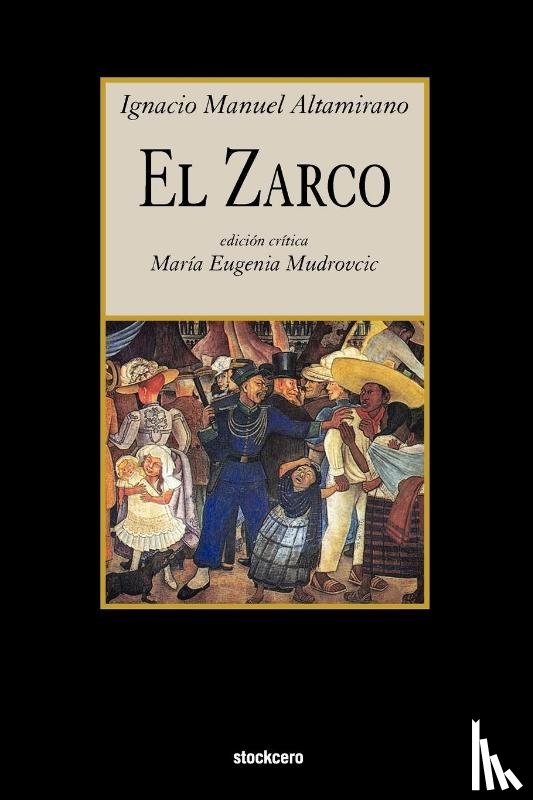 Altamirano, Ignacio Manuel - El Zarco