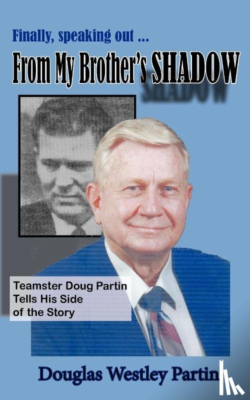 Partin, Douglas Westley - From My Brother's Shadow