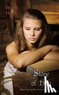 Hardy, Robin - Stone of Help: Book Two of the Annals of Lystra