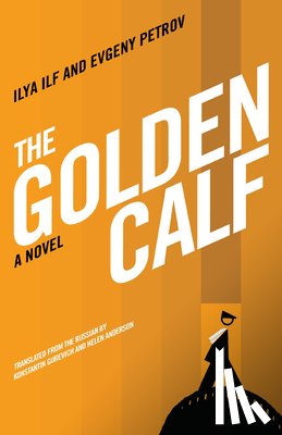 Ilf, Ilya, Petrov, Evgeny - The Golden Calf