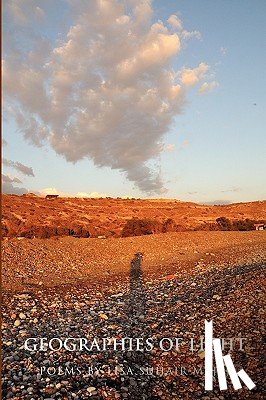 Majaj, Lisa Suhair - Geographies of Light