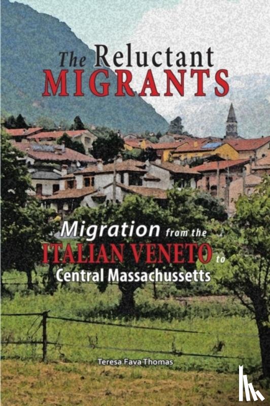 Thomas, Teresa Fava - The Reluctant Migrants