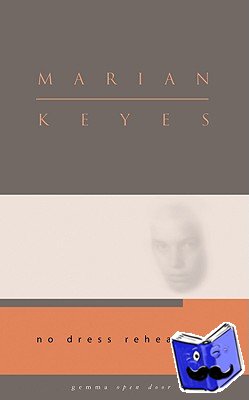 Keyes, Marian - No Dress Rehearsal