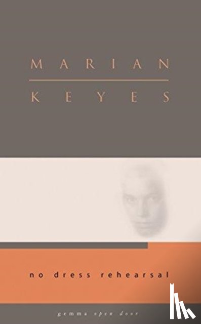 Keyes, Marian - No Dress Rehearsal