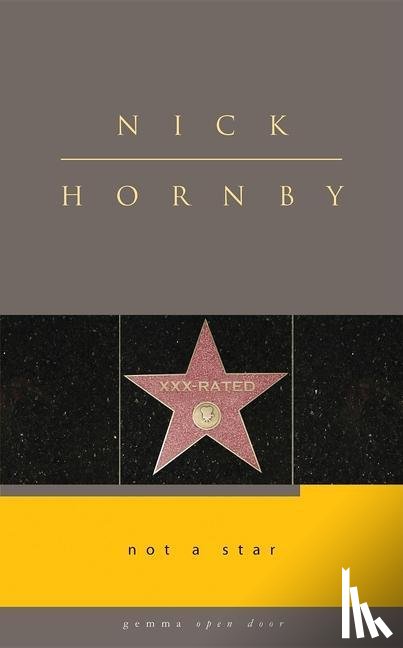 Hornby, Nick - Hornby, N: Not a Star
