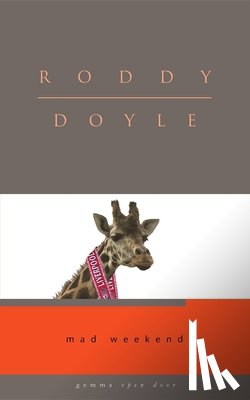 Doyle, Roddy - Mad Weekend