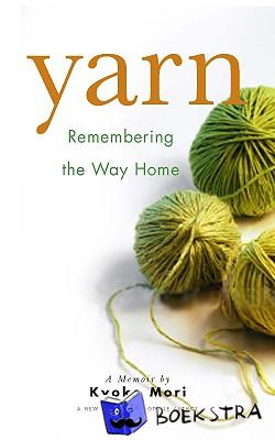 Mori, Kyoko - Yarn - Remembering the Way Home