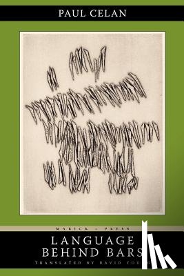Celan, Paul - Language Behind Bars
