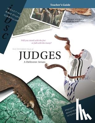 Precept Ministries International - Judges - A Deliverer Arises (Teacher Guide)